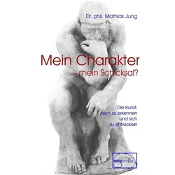 Mein Charakter - mein Schicksal