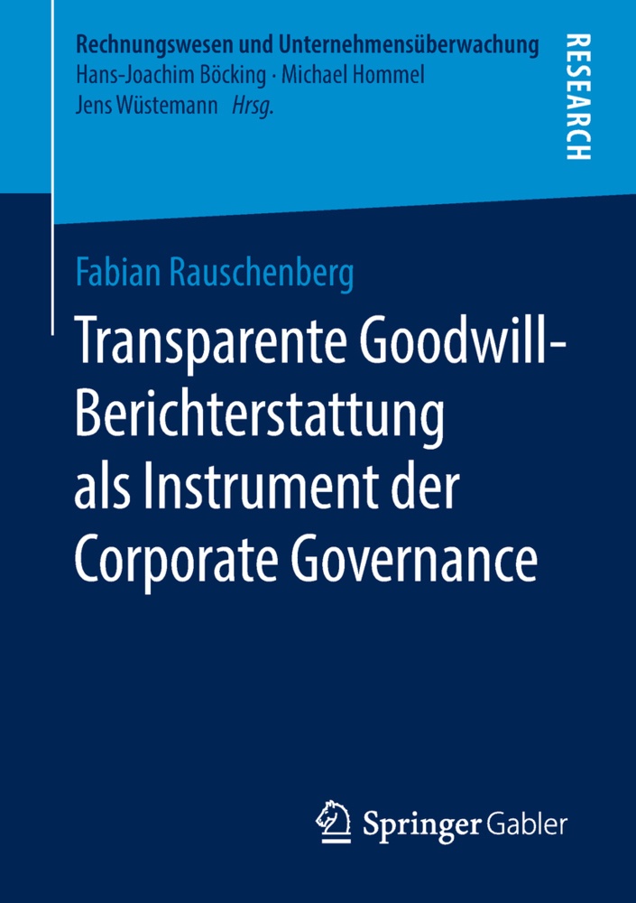 Transparente Goodwill-Berichterstattung Als Instrument Der Corporate Governance - Fabian Rauschenberg  Kartoniert (TB)