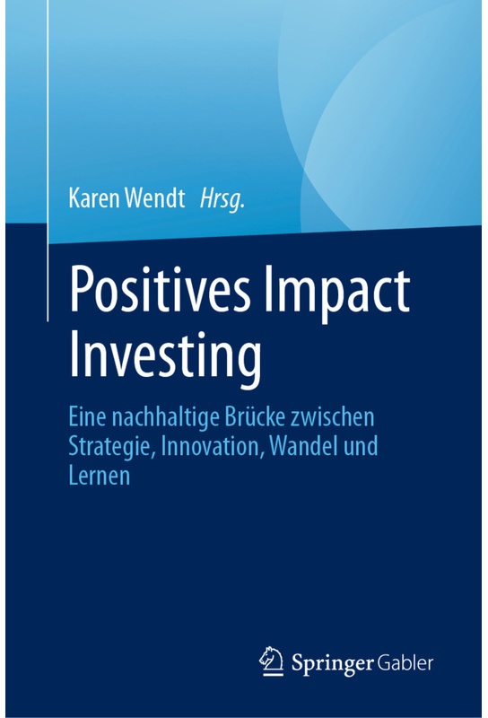 Positives Impact Investing, Gebunden