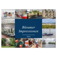Calvendo Büsumer Impressionen (Wandkalender 2026 DIN A4 quer), CALVENDO