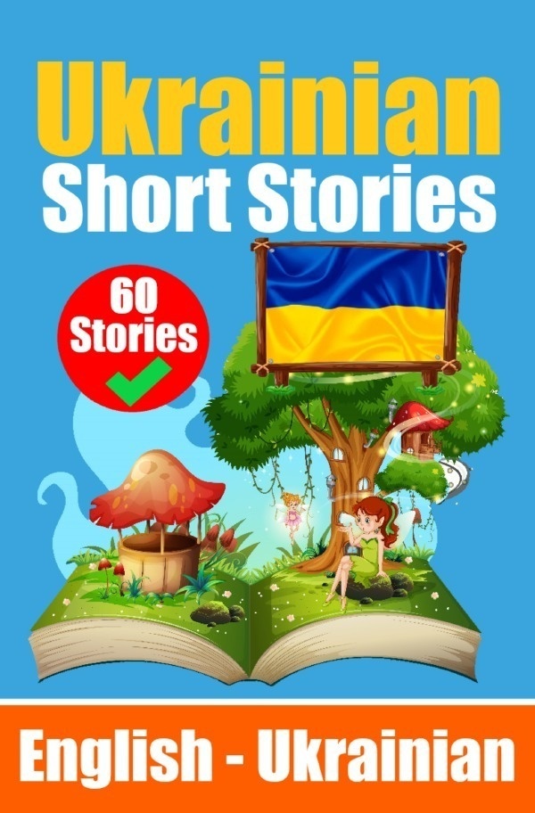Short Stories In Ukrainian | English And Ukrainian Stories Side By Side | Suitable For Children - Auke de Haan  Kartoniert (TB)