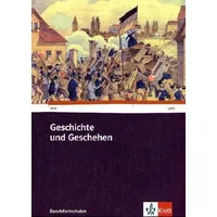 Ernst Klett Verlag Geschichte und Geschehen für Berufsfachschulen in