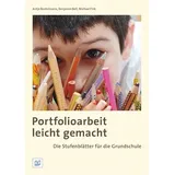 ISBN Portfolioarbeit leicht gemacht: Die Stufenblätter für die Grundschule