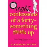 Macmillan Publishers International / Pan More Confessions of a Forty-Something F**k Up