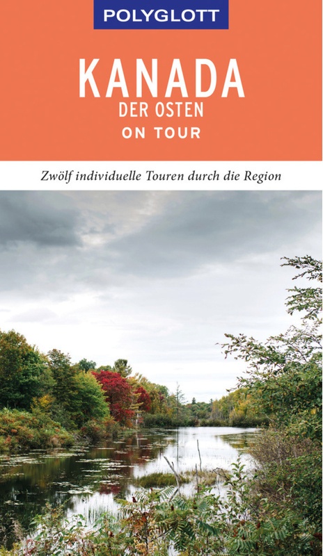 Polyglott On Tour / Polyglott On Tour Reiseführer Kanada - Der Osten - Ole Helmhausen, Kartoniert (TB)