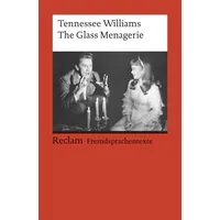 Reclam, Philipp The Glass Menagerie: