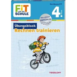 TESSLOFF 378862345 FiT für die Schule Übungsblock Rechnen trainieren 4. Klasse