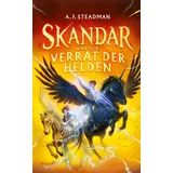 Dragonfly Skandar und der Verrat der Helden