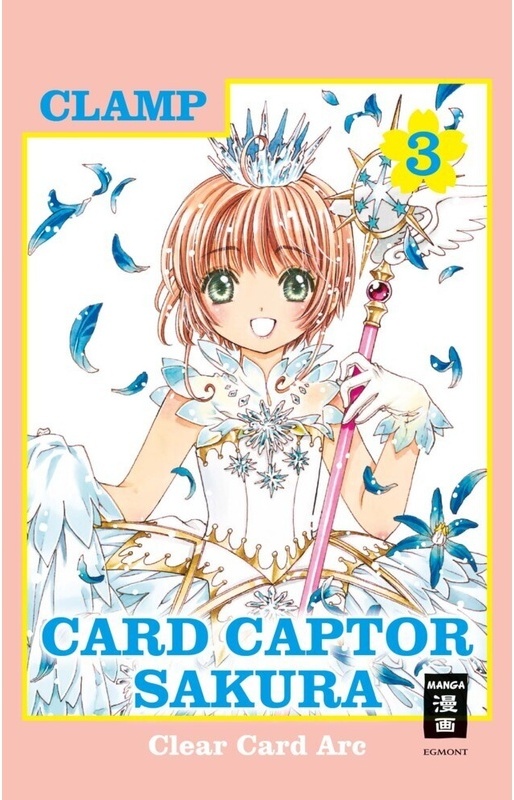 Card Captor Sakura Clear Card Arc / Card Captor Sakura Clear Arc Bd.3 - Clamp, Kartoniert (TB)