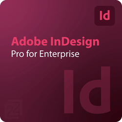 Adobe InDesign - Pro for Enterprise