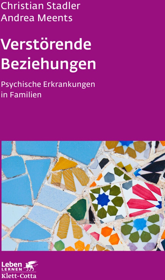 Verstörende Beziehungen (Leben Lernen  Bd. 325) - Christian Stadler  Andrea Meents  Kartoniert (TB)