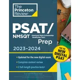 Princeton Review PSAT/NMSQT Prep, 2023-2024: 2 Practice Tests + Review + Online Tools for the NEW Digital PSAT (College Test Preparation)