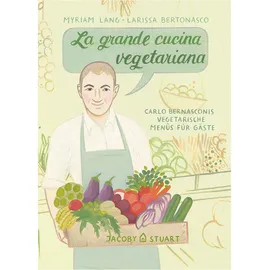 Verlagshaus Jacoby & Stuart La grande cucina vegetariana