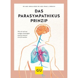 GU Das Parasympathikus-Prinzip Buch 1 St