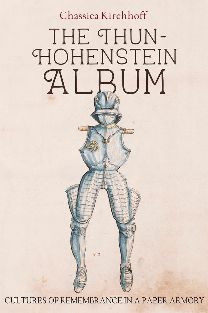 The Thun-Hohenstein Album: eBook von Chassica Kirchhoff