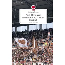 Pauli-Herzen am Millerntor # FC St.Pauli-Stories #. Life is a Story - story.one