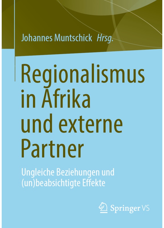 Regionalismus In Afrika Und Externe Partner, Kartoniert (TB)