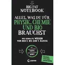 LOEWE VERLAG 978-3-7432-0491-1 Big Fat Notebook - Physik, Chemie und Bio