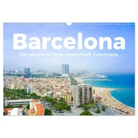 Calvendo Barcelona - Die wunderschöne Hauptstadt Kataloniens. (Wandkalender 2026
