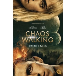 Chaos Walking - Der Roman zum Film