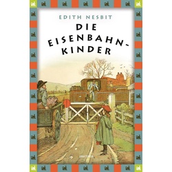 Die Eisenbahnkinder als Buch von Edith Nesbit
