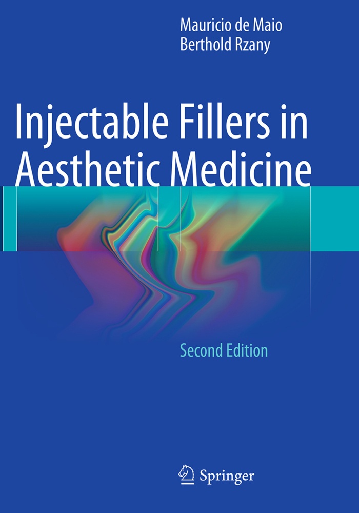 Injectable Fillers In Aesthetic Medicine - Mauricio de Maio  Berthold Rzany  Kartoniert (TB)