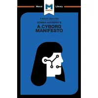 Taylor & Francis Donna Haraway's A Cyborg Manifesto