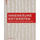 Birkhäuser Verlag AG Innenräume entwerfen