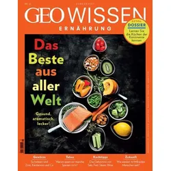 GEO Wissen Ernährung / GEO Wissen Ernährung 12/22 - Das Beste aus aller Welt