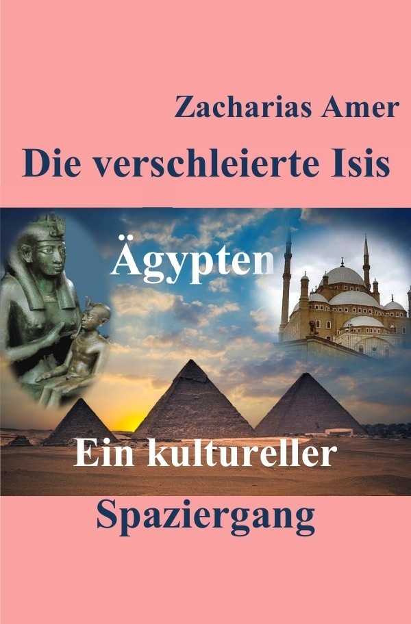 Die Verschleierte Isis - Zacharias Amer  Kartoniert (TB)