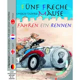 minedition AG Fünf freche Mäuse fahren ein Rennen (Buch mit DVD)