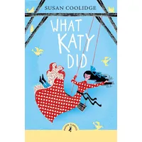 Penguin Books Ltd (UK) What Katy Did