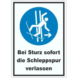 Bei Sturz sofort die Schleppspur verlassen Aufkleber A5 (148x210mm)