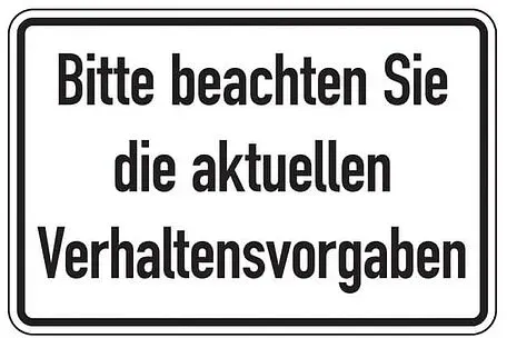 Hinweisschild Bitte beachten Sie die aktuellen Verhaltensvorgaben