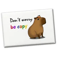 Speecheese Don’t Worry be capy Souvenir Souvenir Magnet mit