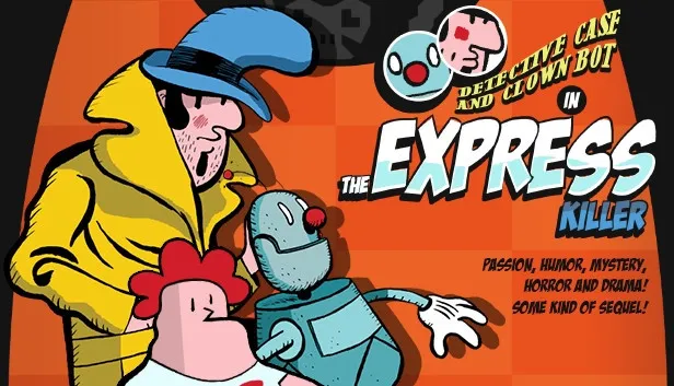 Detective Case and Clown Bot in: The Express Killer