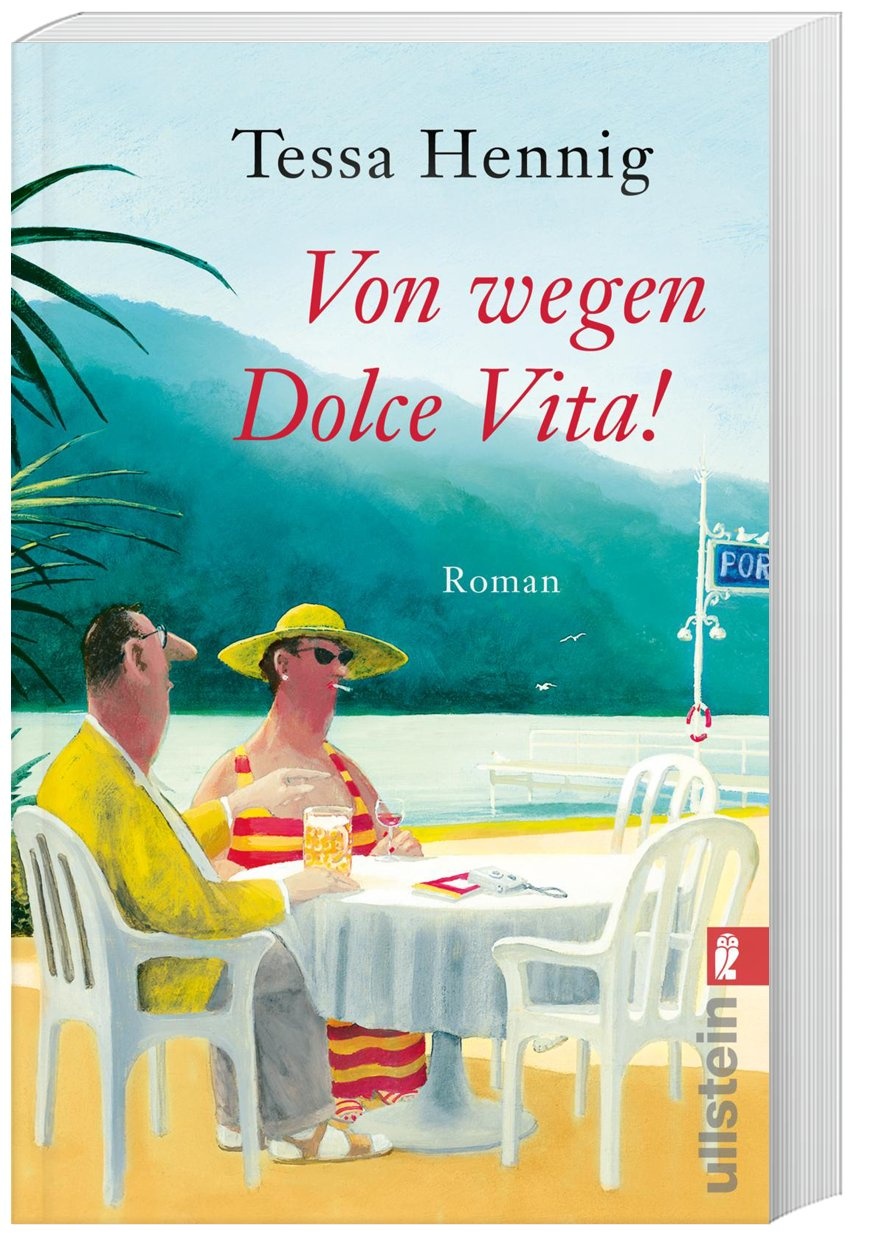 Von Wegen Dolce Vita! - Tessa Hennig  Taschenbuch