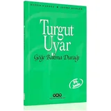 Yapı Kredi Yayınları Göge Bakma Duragi: Secme Siirler: Seçme Şiirler