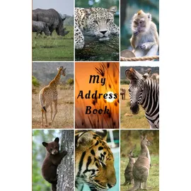 Independently published My Address Book: Wild Animals | Address & Birthday Book for Names, Addresses, Phone Numbers, E-mails
