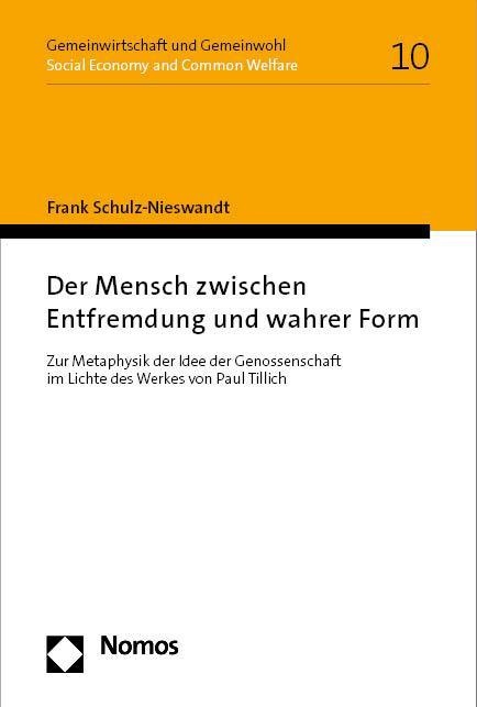 Der Mensch Zwischen Entfremdung Und Wahrer Form - Frank Schulz-Nieswandt  Taschenbuch