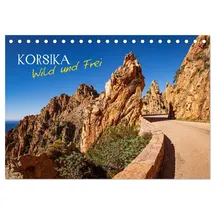 Calvendo Korsika Wild und Frei (Tischkalender 2026 DIN A5 quer), CALVENDO Monatskalender