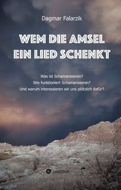 Wem Die Amsel Ein Lied Schenkt - Dagmar Falarzik  Kartoniert (TB)