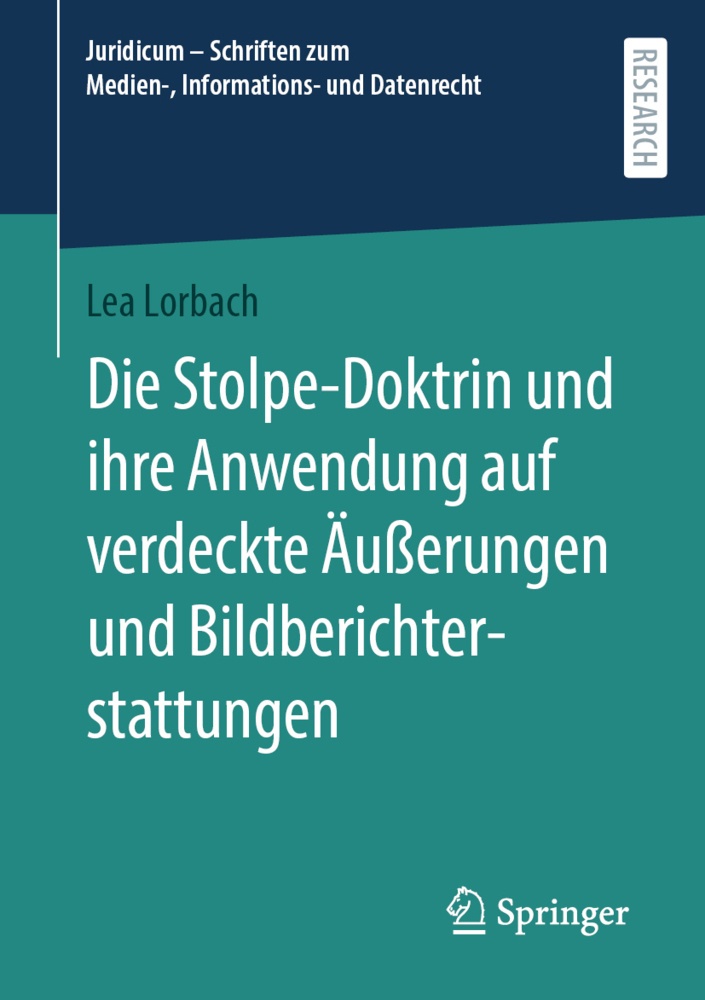 Die Stolpe-Doktrin Und Ihre Anwendung Auf Verdeckte Äußerungen Und Bildberichterstattungen - Lea Lorbach  Kartoniert (TB)