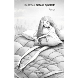 Satans Spielfeld - Ute Cohen, Gebunden