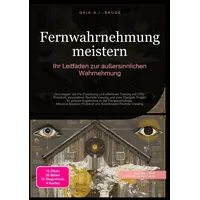Epubli Fernwahrnehmung meistern: Ihr Leitfaden zur außersinnlichen Wahrnehmung