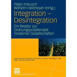 Integration - Desintegration