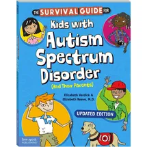 Free Spirit Publishing The Survival Guide for Kids With Autism Spectrum Disorder (And Their Parents) (Survival Guides for Kids)