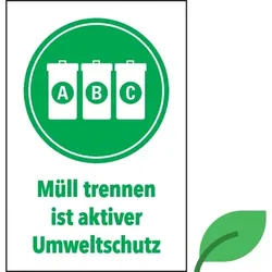 Hinweisschild Müll trennen ist aktiver Umweltschutz,KRO,öko.Folie,200x300mm