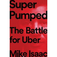 NortonLifeLock Super Pumped - The Battle For Uber - Mike Isaac Kartoniert (TB)