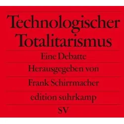 Technologischer Totalitarismus